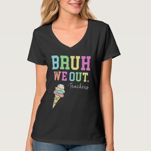 Bruh We Out Teachers Summer Last Day Of School Men Tシャツ (正面)