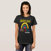 Bruh We Out Teachers Summer Last Day Of School Men Tシャツ (正面フル)