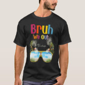 Bruh We Out Teachers Summer Last Day Of School Men Tシャツ (正面)