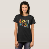 Bruh We Out Teachers Summer Last Day Of School Men Tシャツ (正面フル)