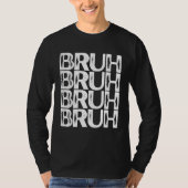 Bruh White Color Distressed Bruh Tシャツ (正面)