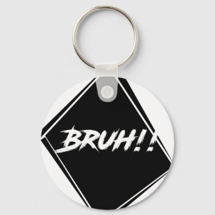 "Bruh" Word Design キーホルダー