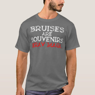 Bruises Are Souvenirs Krav Maga Martial Arts  Tシャツ