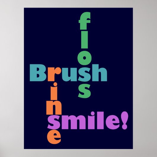 Brush Floss Rinse, then SMILE! ポスター (正面)