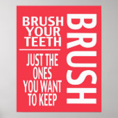 BRUSH YOUR TEETH ポスター (正面)