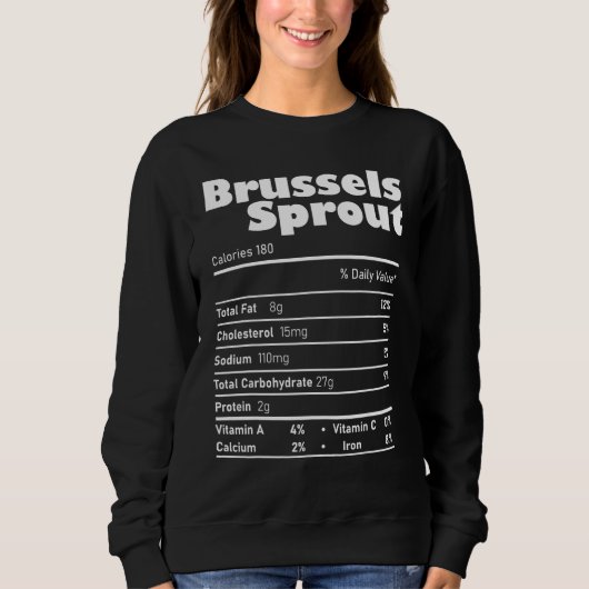 Brussels Sprout Nutrition Facts Thanksgiving Chris スウェットシャツ (正面)