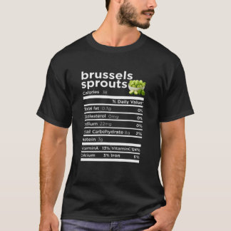 Brussels Sprouts Nutrition Gift Funny Thanksgiving Tシャツ