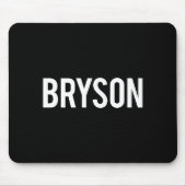 Bryson - Cool New Funny Name Fan Gift Tee  マウスパッド (正面)