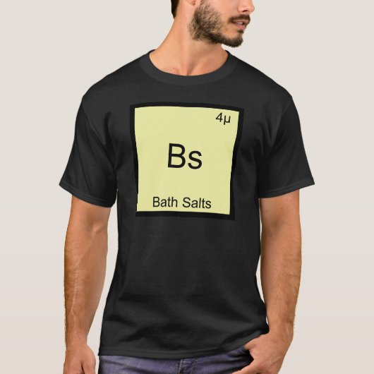 Bs -バスソルトのおもしろいな要素のミーム化学ティー tシャツ (正面)