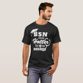 BSN Now Hotter By One Degree Funny Nurse Graduatio Tシャツ (正面フル)
