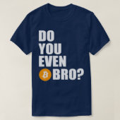 Btc Broまで Tシャツ (デザイン正面)