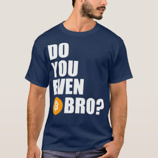 Btc Broまで Tシャツ