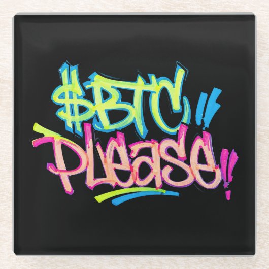 "$BTC Please" (スタイル3) ガラスコースター (正面)