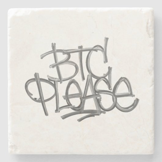 "BTC Please" (ホワイト) ストーンコースター (正面)