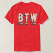 BTWは雑草を持ってくる Tシャツ (デザイン正面)