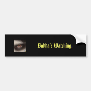 Bubbaの監視 バンパーステッカー