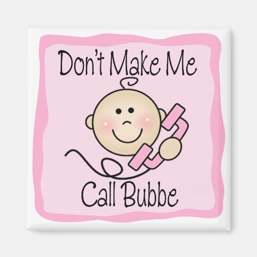 Bubbeおもしろいと呼ばせてはいけない マグネット (正面)