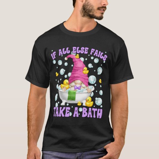Bubble Bath Gnome With Lots Of Bubbles Mom Saying Tシャツ (正面)