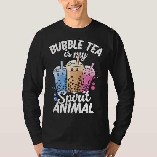 Bubble Tea Is My Spirit Animal  4 Tシャツ (正面)