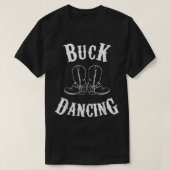 Buck Dancing Clogging Boots Western Music  Tシャツ (デザイン正面)