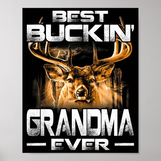 Buckin' Grandma Ever Shirt Deer Hunting Bucking Fa ポスター (正面)