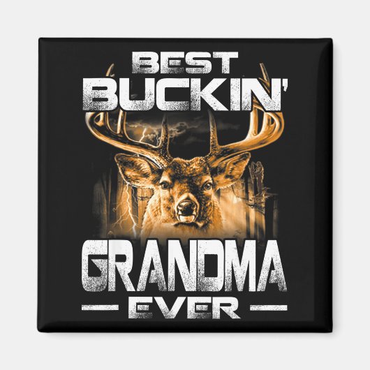 Buckin' Grandma Ever Shirt Deer Hunting Bucking Fa マグネット (正面)