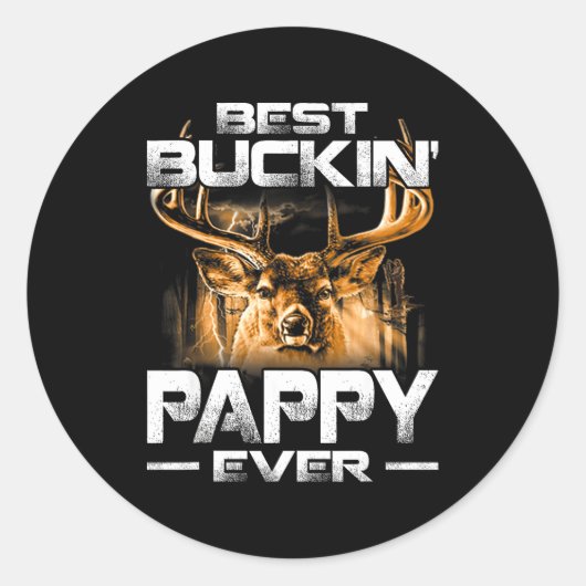 Buckin' Pappy Ever Shirt Deer Hunting Bucking Fath ラウンドシール (正面)