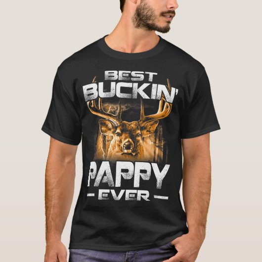 Buckin' Pappy Ever Shirt Deer Hunting Bucking Fath Tシャツ (正面)