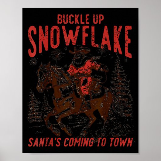 Buckle Up Snowflake Santa Cowboy Western Holiday C ポスター (正面)