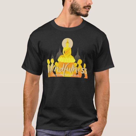 Buddha Gautama Mindfulness Peace Loving Kindness M Tシャツ (正面)