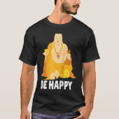 Buddha Monk Namaste Praying Pray Smile Happy Laugh Tシャツ (正面)