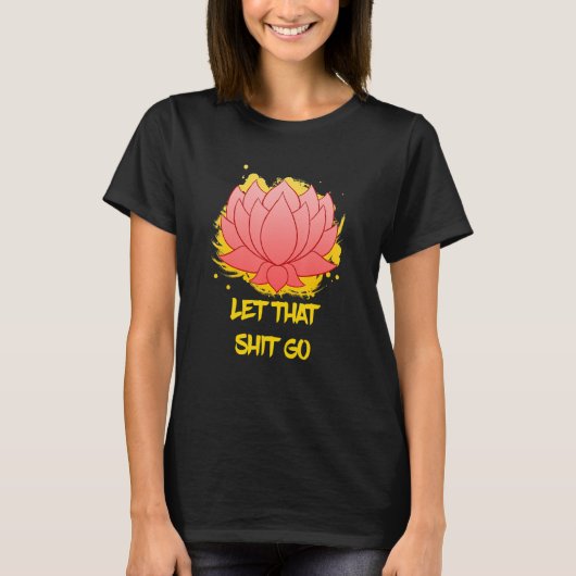 Buddha Monk Namaste Smiling Happiness Let Worries  Tシャツ (正面)