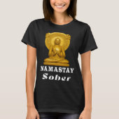 Buddha Namastay Sober Alcoholic Abstinence Hope So Tシャツ (正面)