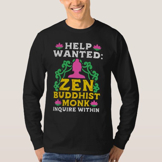 Buddhism Buddha Help Wanted Zen Buddhist Monk Inqu Tシャツ (正面)