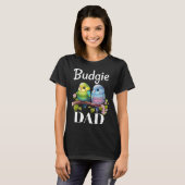 Budgie Dad Budgerigar Parakeet Bird 18 Tシャツ (正面フル)