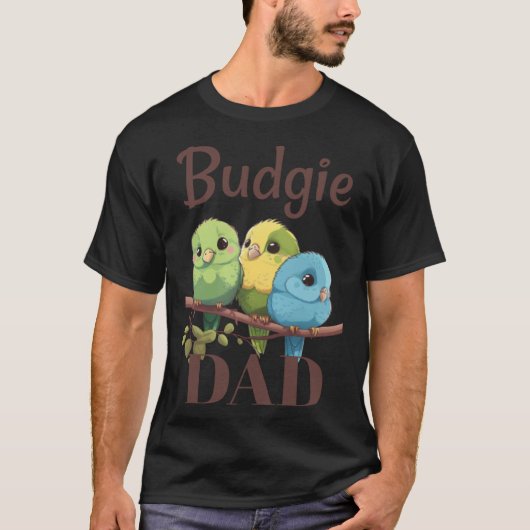 Budgie Dad Budgerigar Parakeet Bird 20 Tシャツ (正面)