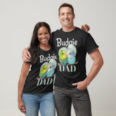 Budgie Dad Budgerigar Parakeet Bird 5 Tシャツ (ユニセックス)
