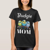 Budgie Mom Budgerigar Parakeet Bird 100 Tシャツ (正面)