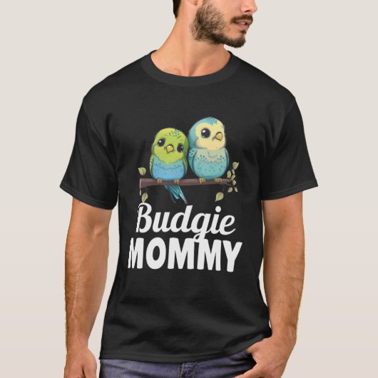 Budgie Mom Budgerigar Parakeet Bird 24 Tシャツ (正面)