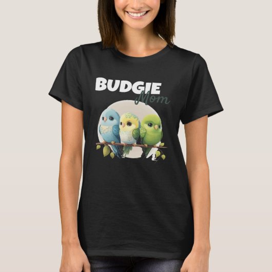 Budgie Mom Budgerigar Parakeet Bird 55 Tシャツ (正面)