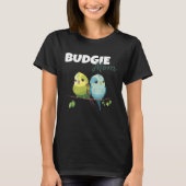 Budgie Mom Budgerigar Parakeet Bird 58 Tシャツ (正面)