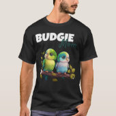 Budgie Mom Budgerigar Parakeet Bird 61 Tシャツ (正面)