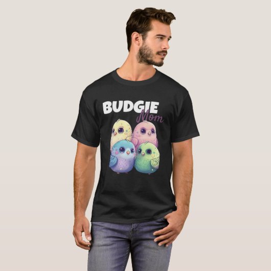 Budgie Mom Budgerigar Parakeet Bird 62 Tシャツ (正面フル)