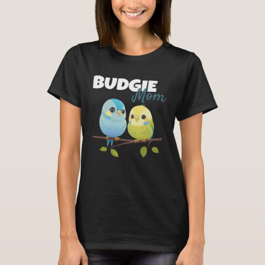 Budgie Mom Budgerigar Parakeet Bird 65 Tシャツ (正面)