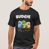 Budgie Mom Budgerigar Parakeet Bird 69 Tシャツ (正面)