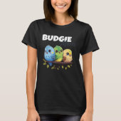 Budgie Mom Budgerigar Parakeet Bird 69 Tシャツ (正面)