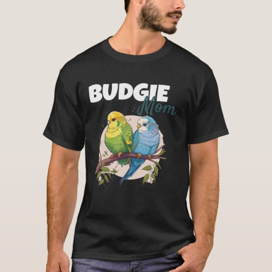 Budgie Mom Budgerigar Parakeet Bird 70 Tシャツ (正面)