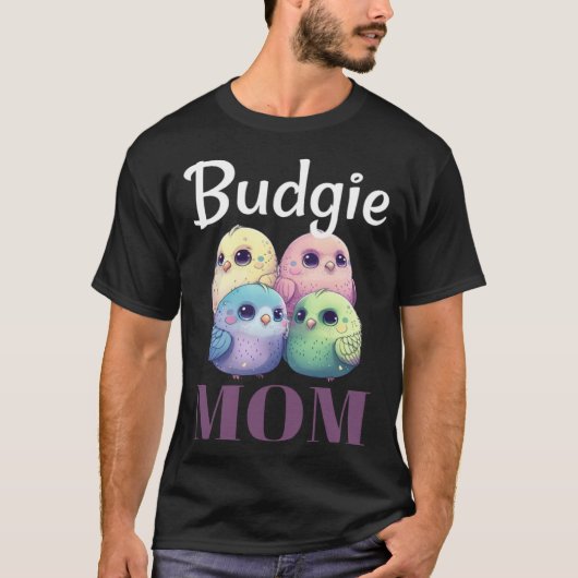 Budgie Mom Budgerigar Parakeet Bird 79 Tシャツ (正面)