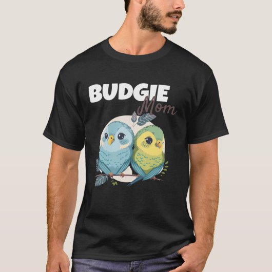 Budgie Mom Budgerigar Parakeet Bird 82 Tシャツ (正面)