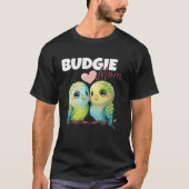 Budgie Mom Budgerigar Parakeet Bird 84 Tシャツ (正面)